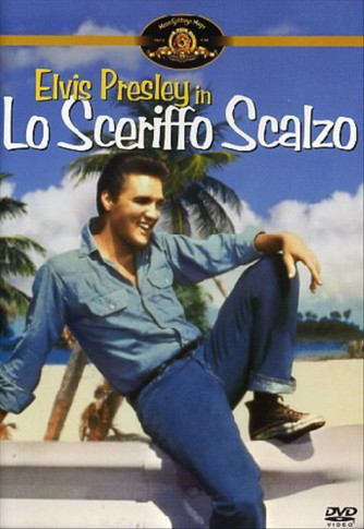 Lo Sceriffo Scalzo - Elvis Presley - DVD