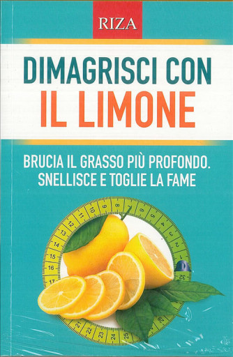 Dimagrisci con il limone - edizione RIZA