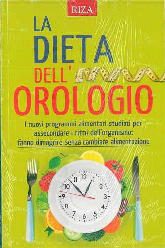 La dieta dell'orologio - edizioni RIZA