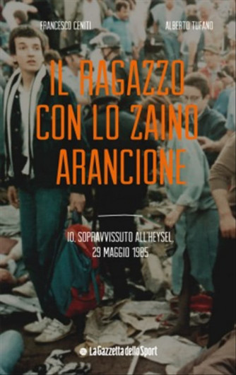 Il ragazzo con lo zaino arancione-Francesco Ceniti/Alberto Tufano