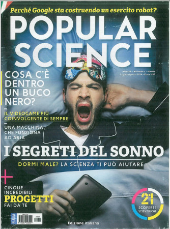 POPULAR SCIENCE  Mensile - Anni 1° nr. 1 - Luglio/Agosto 2014