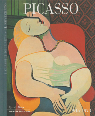 Picasso - I classici dell'arte - Il novecento - 1915-1973 - vol.2