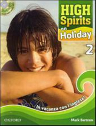 Libro vacanze-High spirits on holiday.Con CD Audio - Vol.2
