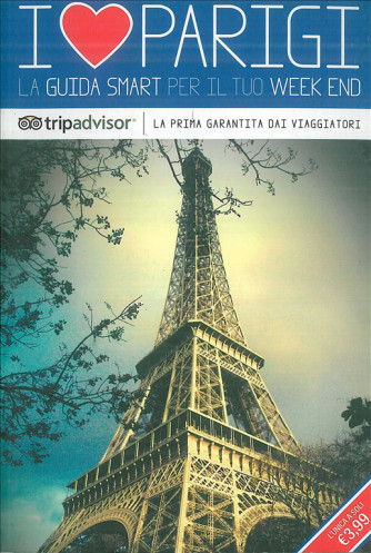 I LOVE PARIGI - Guida Turistica Tripadvisor - Guida garantita dai viaggiatori