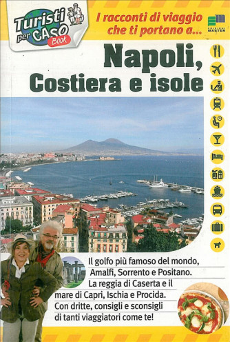 Turisti per caso Book - Guida turistica libro - Napoli, costiera e isole