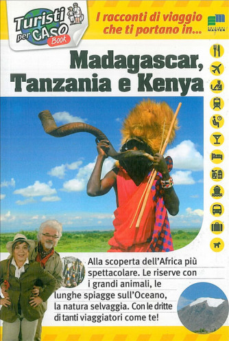 Turisti per caso Book - Guida turistica libro - Madagascar, Tanzania e Kenya