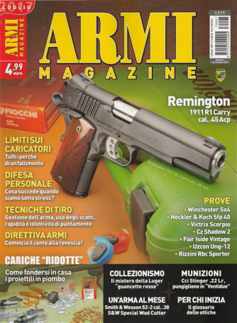 Armi Magazine - mensile n. 7 Luglio 2017 "Remington 1911 R1 Carry Cal..45 Acp