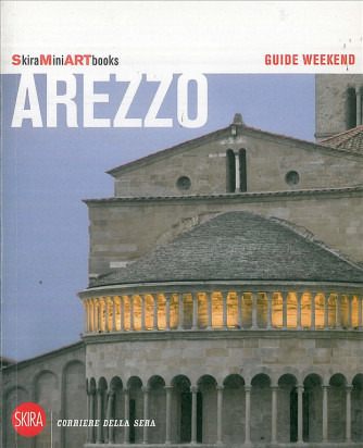Guide weekend SkiraMiniARTbooks - Arezzo - Guida Turistica