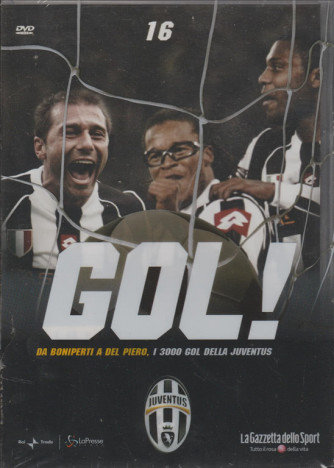 DVD Gol Juventus - Da Boniperti a Del Piero i 3000 Gol della Juventus - DVD n.16