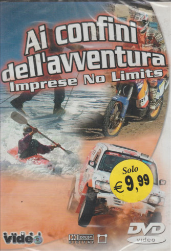 Ai confini dell'avventura - Imprese no limits DVD Climbing Sci ecc..