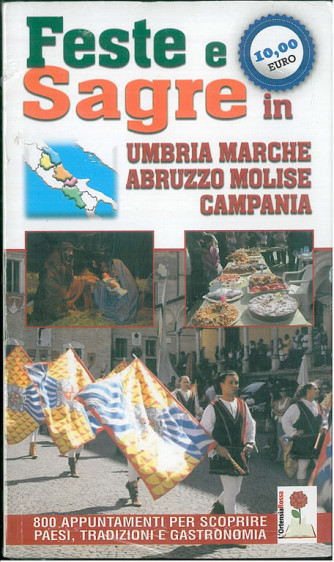 Feste e sagre in Umbria, Abruzzo, Molise, Campania 