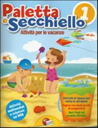 Libro vacanze- Paletta e secchiello vol. 1