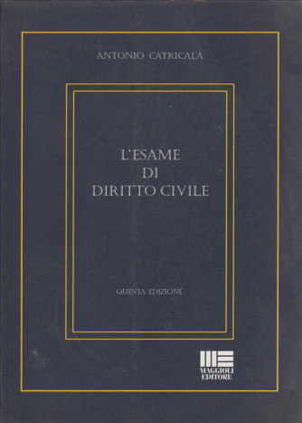 L'esame di diritto civile di Antonio Catricalà (Quinta edizione)