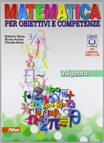 Matematica per obiettivi e competenze Vol.3.  ISBN: 9788826816579