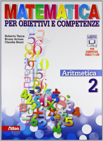 Matematica per obiettivi e competenze.  Vol.2. ISBN: 9788826816562