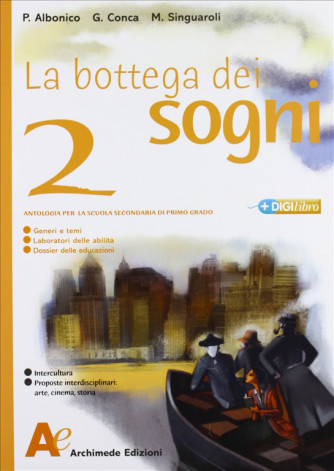 La bottega dei sogni. Con letteratura.  Vol.2 - ISBN: 9788879524667 