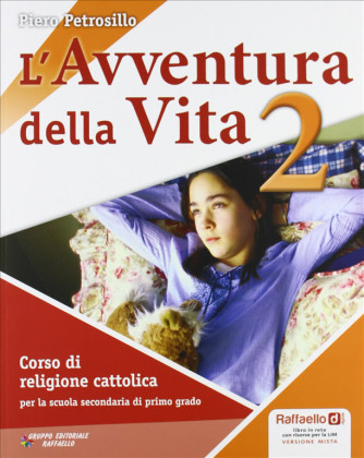 L' avventura della vita. Con CD-ROM. Vol.2 - ISBN: 9788847215924