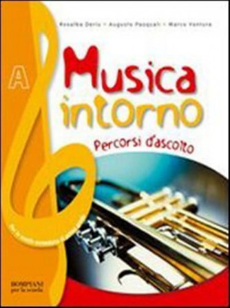 Musica intorno. Tomi A-B-C. Con DVD-ROM - ISBN: 9788845145605