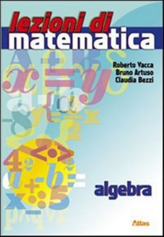 Lezioni di matematica. Algebra. C/espansione online - ISBN: 9788826814094