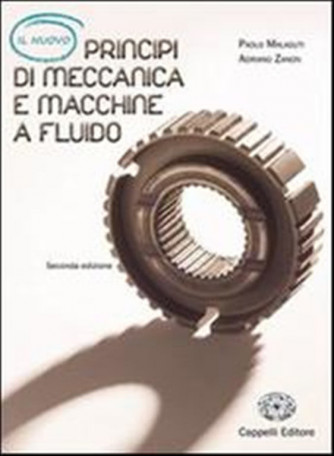 Principi di meccanica e macchine a fluido. - ISBN: 9788837911959