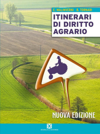 Itinerari di diritto agrario. Nuova ed. - ISBN: 9788824731270