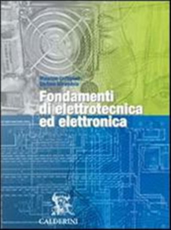 Fondamenti di elettrotecnica ed elettronica - ISBN: 9788852800153