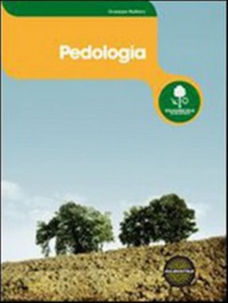 Pedologia. Con espansione online per l'agricoltura - ISBN: 9788852900839