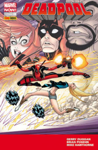 Deadpool Now - N° 6 - Deadpool - Marvel Italia