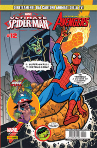 Ultimate Spider-Man & Avengers - N° 12 - Ultimate Spider-Man & Gli Avengers 12 - Marvel Italia