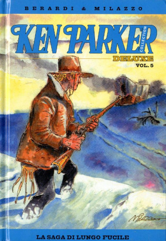 Ken Parker Collection Deluxe - N° 5 - Ken Parker Collection Del 5 - Panini Comics