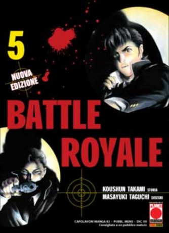 Battle Royale - N° 5 - Battle Royale (M15) - Capolavori Manga Planet Manga