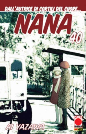 Nana - N° 40 - Nana 40 - Manga Love Planet Manga