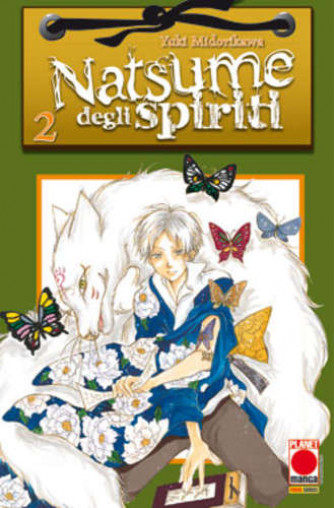 Natsume Degli Spiriti - N° 2 - Natsume Degli Spiriti - Planet Fantasy Planet Manga