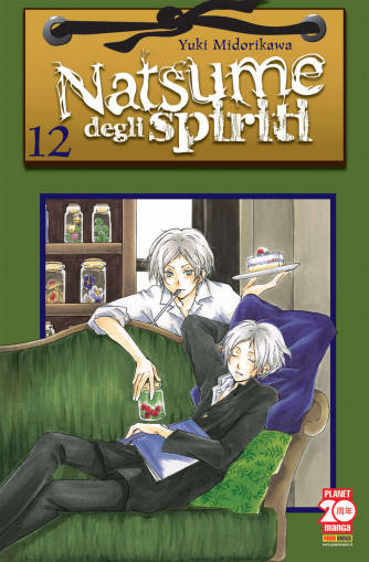 Natsume Degli Spiriti - N° 12 - Natsume Degli Spiriti - Planet Fantasy Planet Manga