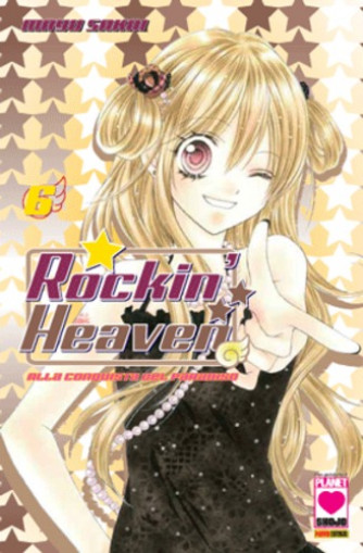 Rockin' Heaven - N° 6 - Rockin' Heaven - Collana Planet Planet Manga