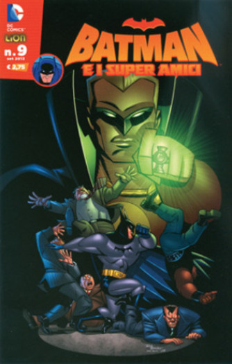 Batman E I Superamici - N° 9 - Batman E I Superamici - Rw Lion