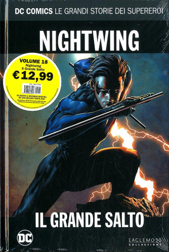 Dc Comics Le Grandi Storie... - N° 18 - Nightwing: Il Grande Salto - Rw Lion