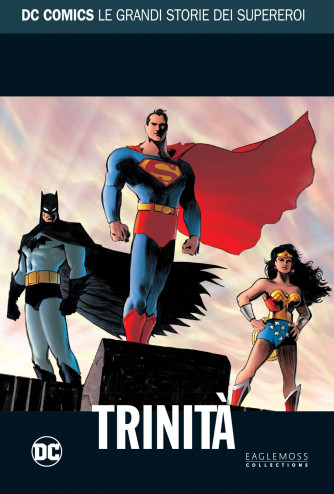 Dc Comics Le Grandi Storie... - N° 19 - Superman/Batman/Wonder Woman: Trinita' - Rw Lion
