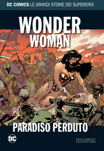 Dc Comics Le Grandi Storie... - N° 20 - Wonder Woman: Paradiso Perduto - Rw Lion