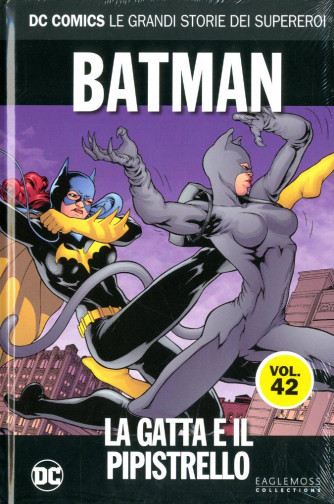 Dc Comics Le Grandi Storie... - N° 42 - Batman: La Gatta E Il Pipistrello - Rw Lion