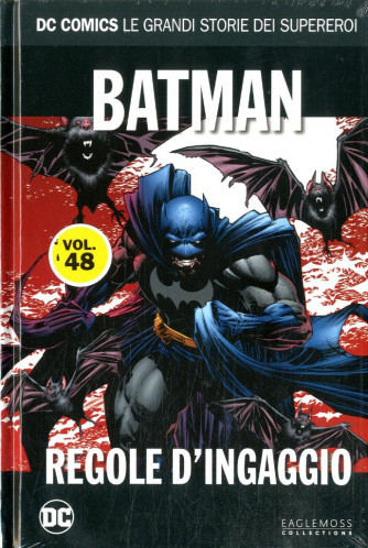 Dc Comics Le Grandi Storie... - N° 48 - Batman: Regole D'Ingaggio - Rw Lion