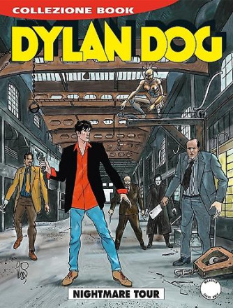 Dylan Dog Collezione Book - N° 231 - Nightmare Tour - Bonelli Editore