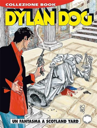 Dylan Dog Collezione Book - N° 232 - Un Fantasma A Scotland Yard - Bonelli Editore