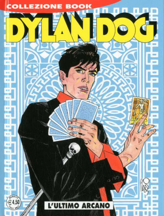 Dylan Dog Collezione Book - N° 234 - L'Ultimo Arcano - Bonelli Editore