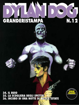 Dylan Dog Grande Ristampa - N° 12 - La Scogliera Degli Spettri - Bonelli Editore