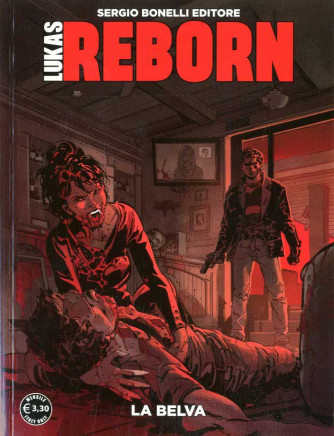 Lukas Reborn - N° 4 - La Belva - Bonelli Editore
