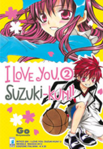 I Love You Suzuki-Kun!! - N° 2 - I Love You Suzuki-Kun!! (M18) - Star Comics
