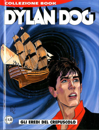 Dylan Dog Collezione Book - N° 238 - Gli Eredi Del Crepuscolo - Bonelli Editore