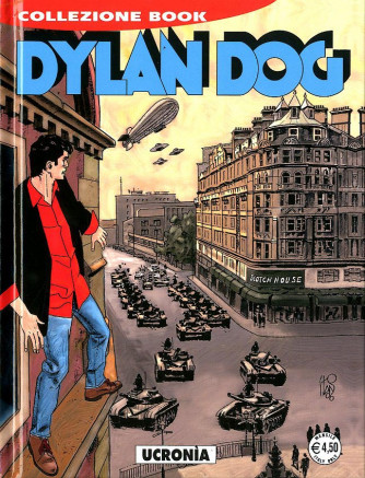 Dylan Dog Collezione Book - N° 240 - Ucronia - Bonelli Editore