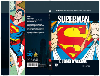 Dc Comics Le Grandi Storie... - N° 5 - Superman: L'Uomo D'Acciaio - Le Grandi Storie Dei Supereroi Rw Lion